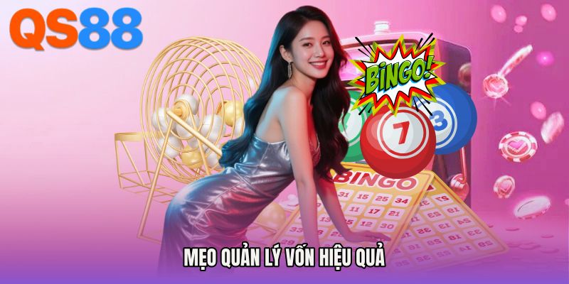 Mẹo quản lý vốn hiệu quả 
